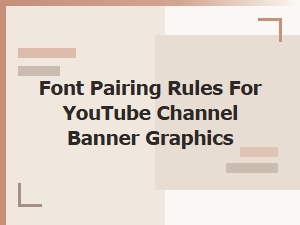 Attention-Grabbing Font Duos for Youtube Banners